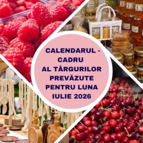 Calendarul – cadru al târgurilor prevăzute pentru luna iulie 2026