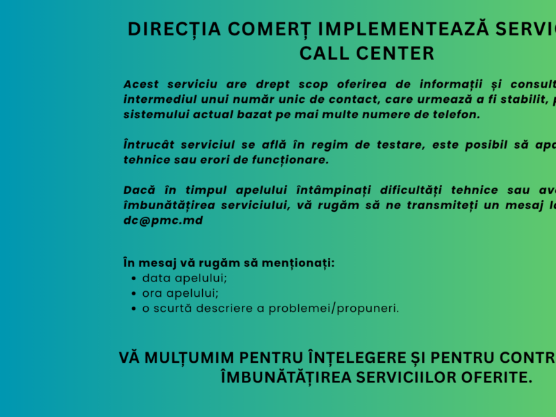 Se implementează serviciul Call Center